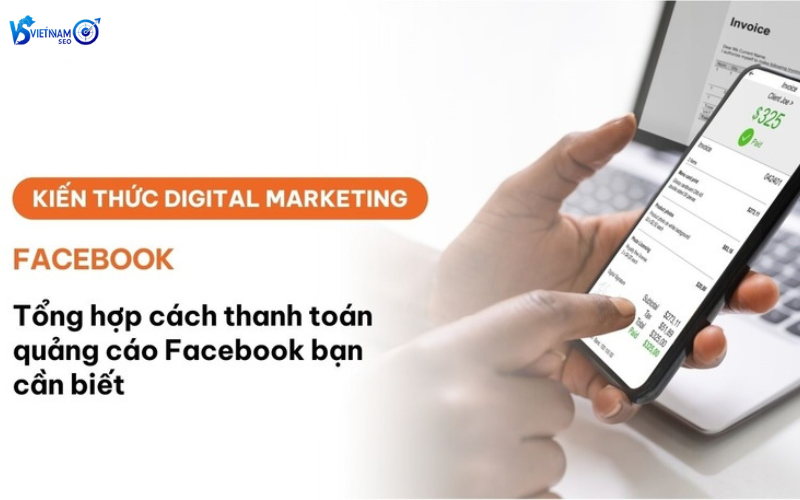 10 cách thanh toán quảng cáo trên facebook