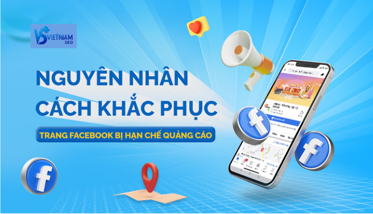 Nguyên nhân bị chặn quảng cáo trên Facebook