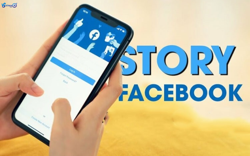 Tận dụng Facebook Story để tăng hiển thị tự nhiên